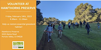 Cancelled: Give to the Grasslands: Volunteer in Portola Valley at Hawthorns