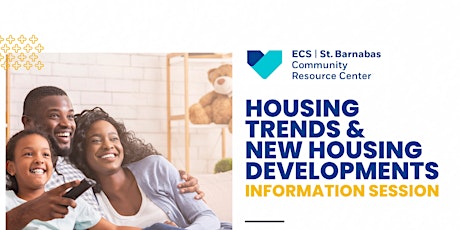 Housing Trends & New Housing Developments Information Session