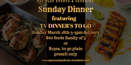 EAT PLAY EVENTS & CATERING presents SUNDAY DINNER primary image