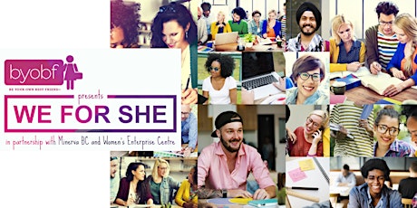 BYOBF Network presents WE FOR SHE primary image