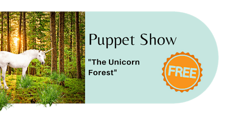 Puppet Show "The Unicorn Forest"