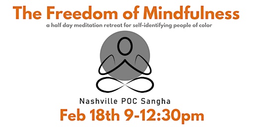 The Freedom of Mindfulness POC Retreat