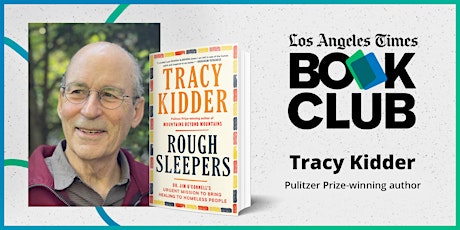 L.A. Times January Book Club: Tracy Kidder discusses 'Rough Sleepers'