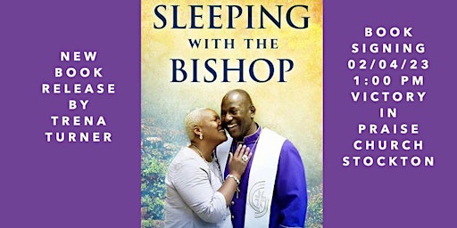 "SLEEPING WITH THE BISHOP" Book Signing FREE EVENT!
