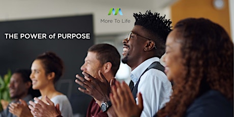 A PREVIEW to The Power of Purpose  What do I WANT in my Life and WHY? primary image