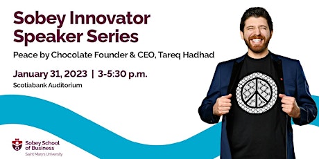 Innovator Speaker Series: Tareq Hadhad, Founder and CEO-Peace by Chocolate
