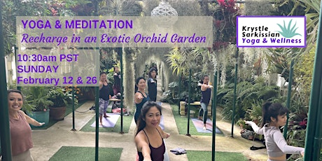 Yoga Recharge in an Exotic Orchid Garden (`2/26)