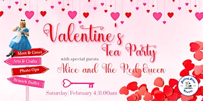 Valentine’s Tea Party with Alice and the Red Queen