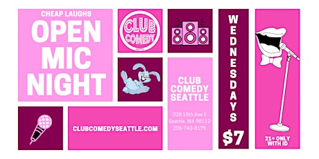 Club Comedy Seattle Open Mic Night 2/8/2023 8:00PM