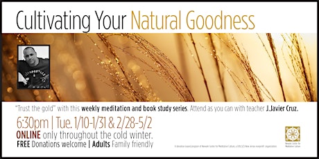 BASIC MEDITATION SERIES: Cultivating Your Natural Goodness