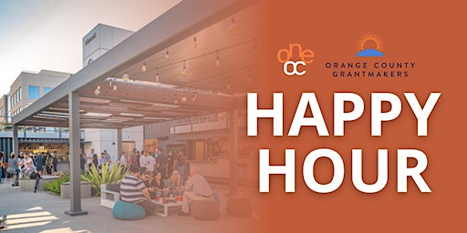 NonProfit Happy Hour! Co-Hosted by OC Grantmakers and OneOC
