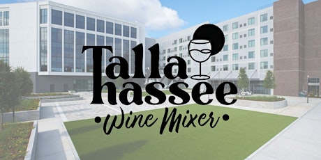 The 7th Annual Tallahassee Wine Mixer