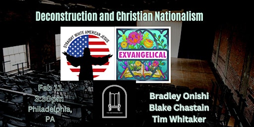 What Does Deconstruction Have To Do With Christian Nationalism?