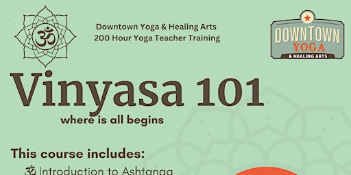 Yoga Teacher Training |  Vinyasa 101