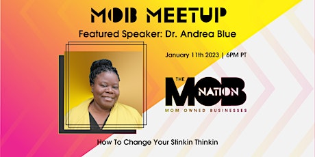 MOB Meetup With Dr. Andrea Blue primary image
