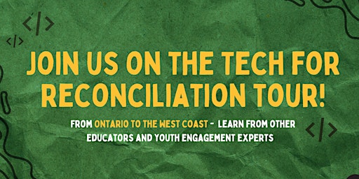Tech for Reconciliation  - University of Calgary