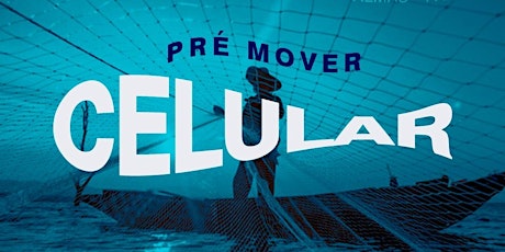 Imagem principal do evento Pré Mover Celular