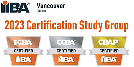 IIBA Certification Study Group-Introduction, Business Analysis Key Concepts