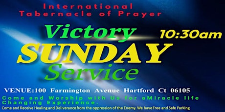 SUNDAY  WORSHIP AND VICTORY SERVICE