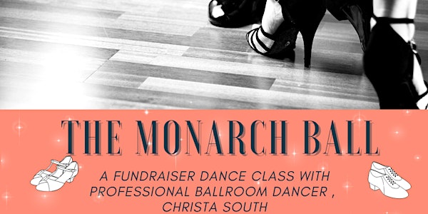 The Monarch Ball Fundraiser
