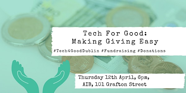 Tech For Good: Making Giving Easy