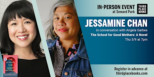 Jessamine Chan with Angela Garbes—'The School for Good Mothers: A Novel'