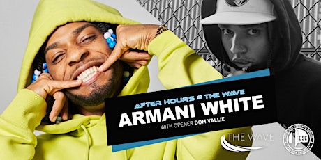 After Hours @ The Wave ft. Armani White primary image