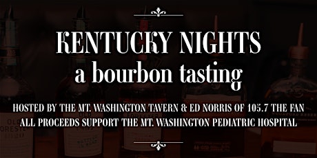Kentucky Nights - A Bourbon Tasting