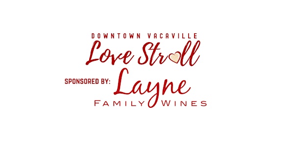 2023 Downtown Vacaville Love Stroll