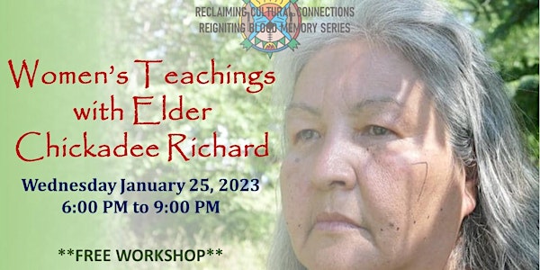 Women's Teachings with Elder Chickadee Richard