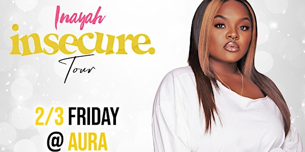 Inayah: insecure. tour