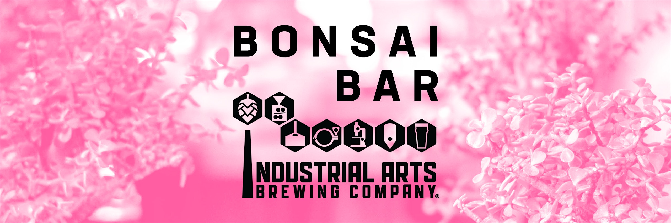 Bonsai Bar @ Industrial Arts Brewing Company – Beacon