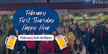 February First Thursday Happy Hour