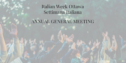 Italian Week Ottawa Annual General Meeting