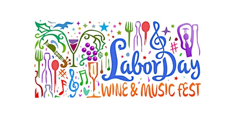 12th Annual Labor Day Wine and Music Fest primary image