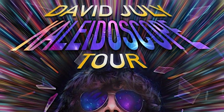 David July - The Kaleidoscope Tour W/ BANGGZ and GROUND.JORDAN