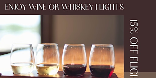 Wine & Whiskey Flight Night