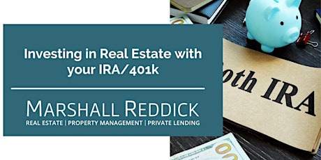 Investing in Real Estate with your IRA/401K