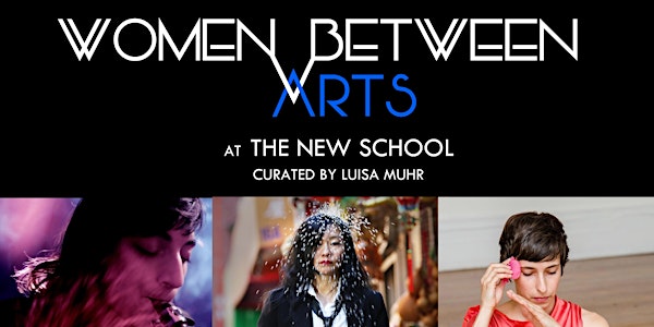 Women Between Arts | The New School