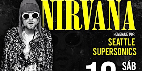 Nirvana  : Homenaje por Seattle Supersonics