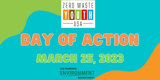Day of Action with Zero Waste Youth USA