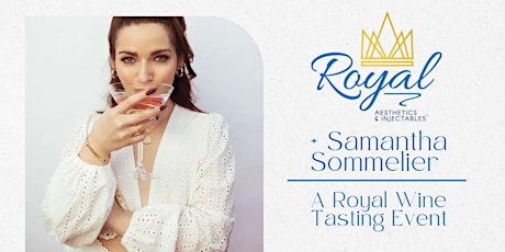 A Royal Wine Tasting Event