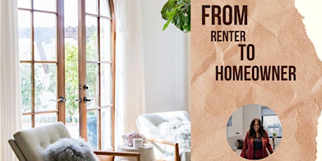 FROM RENTER TO HOMEOWNER SERIES