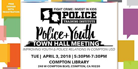 Compton USD Police + Youth Town Hall primary image