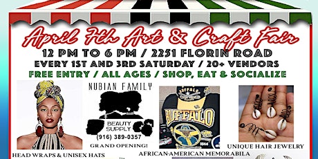 April 7th Sacramento Art & Craft Festival / Free / 12 pm to 6 pm / 2251 Florin Road primary image