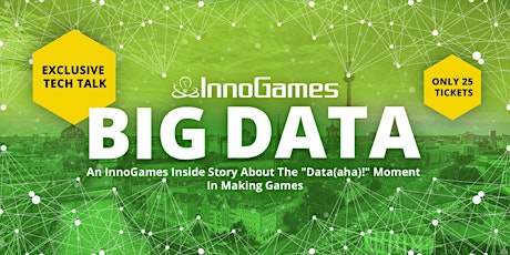 Hauptbild für The "Data(aha)!" Moment In Making Games - An InnoGames Inside Story