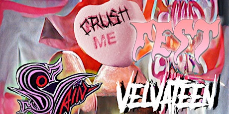 CRUSH ME FEST *  Pre-Valentine's Day Indie/Punk Night