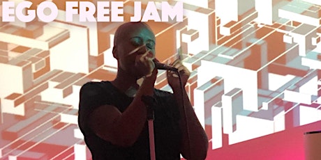 Ego Free Jam - First Saturdays