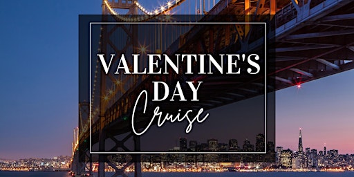 Valentine's Day Dinner Cruise | Tue  2/14