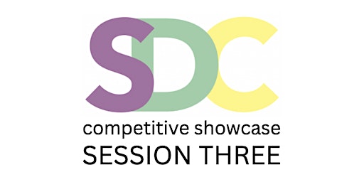 Competitive Showcase Session THREE